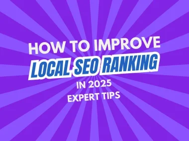 how-to-improve-your-local-seo-ranking-in-2025