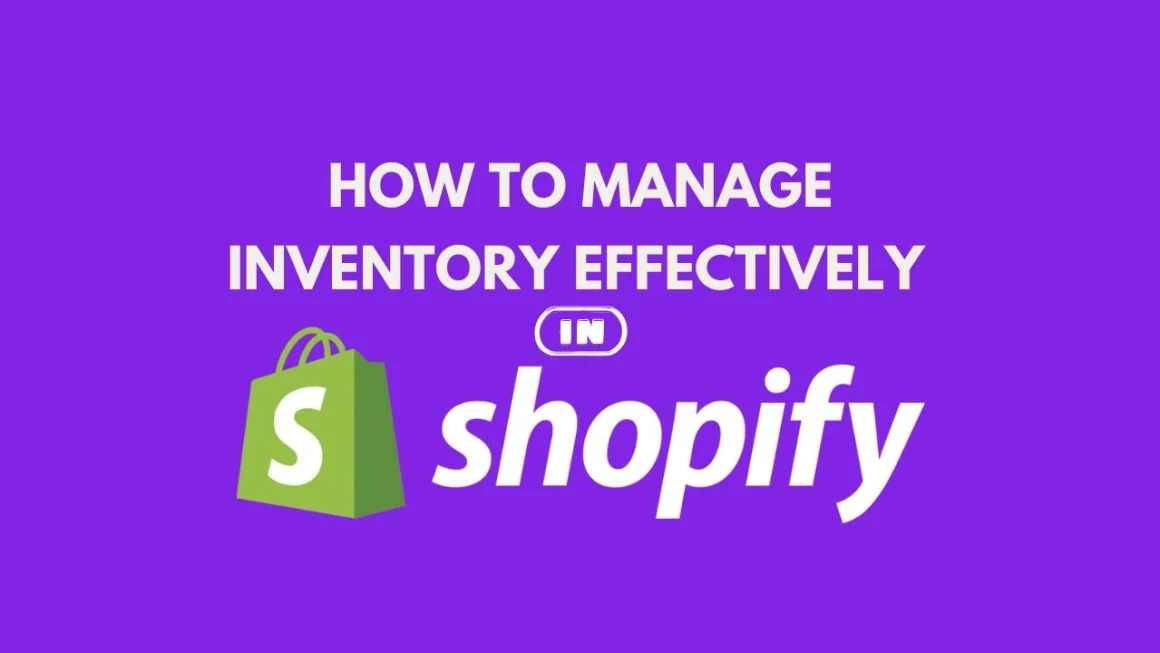 how-to-manage-inventory-effectively-in-shopify