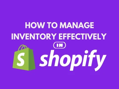 how-to-manage-inventory-effectively-in-shopify