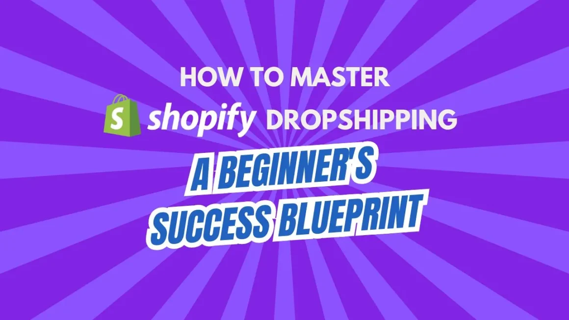 how-to-master-shopify-dropshipping