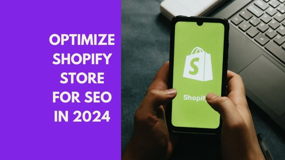 how-to-optimize-your-shopify-store-for-seo-in-2024