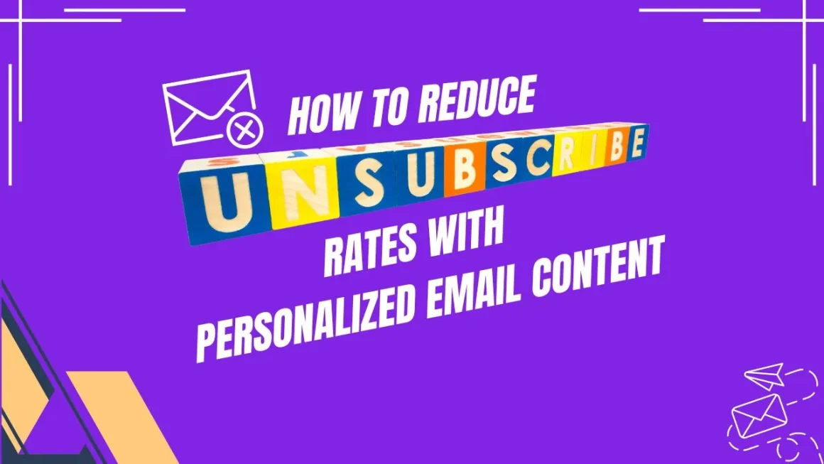 how-to-reduce-unsubscribe-rates-with-personalized-email-content