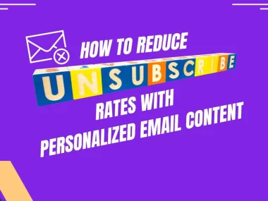 how-to-reduce-unsubscribe-rates-with-personalized-email-content