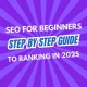 seo-for-beginners-a-step-by-step-guide-to-ranking-in-2025