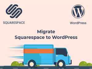 Squarespace to Wordpress Migration